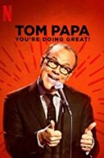 Watch Tom Papa: You\'re Doing Great! Movie25