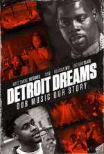 Watch Detroit Dreams Movie25