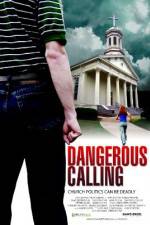 Watch Dangerous Calling Movie25
