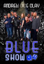 Watch Andrew Dice Clay: The Blue Show Movie25