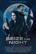 Watch Seize the Night Movie25