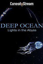 Watch Deep Ocean: Lights in the Abyss Movie25