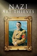 Watch Nazi Art Thieves Movie25