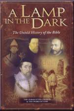 Watch A Lamp in the Dark The Untold History of the Bible Movie25