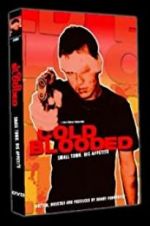Watch Cold Blooded Movie25