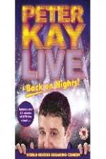Watch Peter Kay: Live & Back on Nights Movie25