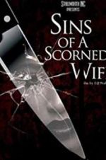Watch Sins of a Scorned Wife Movie25