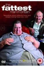 Watch The Fattest Man in Britain Movie25
