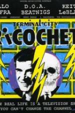 Watch Terminal City Ricochet Movie25