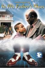 Watch In His Father's Shoes Movie25