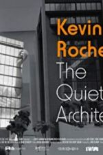 Watch Kevin Roche: The Quiet Architect Movie25