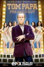 Watch Tom Papa Freaked Out Movie25