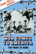 Watch War Comes to America Movie25
