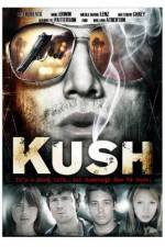 Watch Kush Movie25