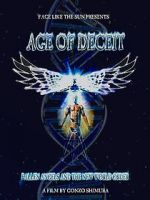 Watch Age of Deceit: Fallen Angels and the New World Order Movie25