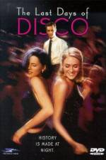 Watch The Last Days of Disco Movie25