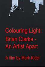 Watch Colouring Light: Brian Clarle - An Artist Apart Movie25