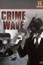 Watch Crime Wave 18 Months of Mayhem Movie25