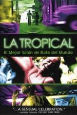 Watch La tropical Movie25