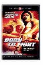 Watch Born to Fight Movie25