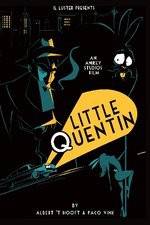 Watch Little Quentin Movie25