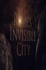 Watch Romes Invisible City Movie25