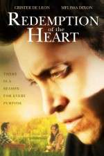 Watch Redemption of the Heart Movie25