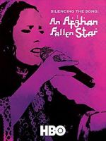 Watch Silencing the Song: An Afghan Fallen Star Movie25