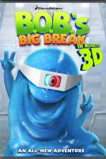 Watch BOB's Big Break Movie25