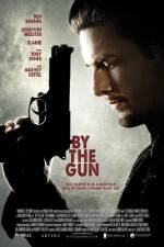 Watch By the Gun Movie25