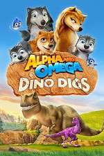 Watch Alpha and Omega: Dino Digs Movie25