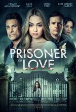 Watch Prisoner of Love Movie25