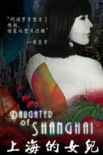 Watch Daughter of Shanghai Movie25