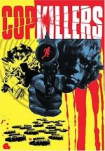 Watch Cop Killers Movie25