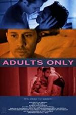 Watch Adults Only Movie25