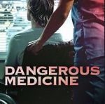 Watch Dangerous Medicine Movie25