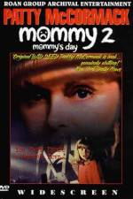Watch Mommy's Day Movie25