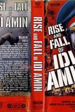 Watch Rise and Fall of Idi Amin Movie25