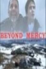 Watch Beyond Mercy Movie25