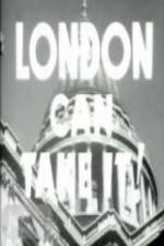 Watch London Can Take It! Movie25