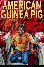 Watch American Guinea Pig: Bouquet of Guts and Gore Movie25