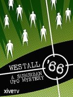 Watch Westall \'66: A Suburban UFO Mystery Movie25