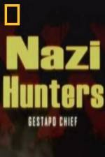 Watch National Geographic Nazi Hunters Gestapo Chief Movie25