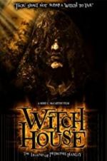 Watch Witch House: The Legend of Petronel Haxley Movie25