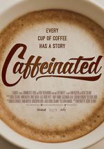 Watch Caffeinated Movie25