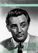 Watch Robert Mitchum: The Reluctant Star Movie25