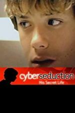 Watch Cyber Seduction: His Secret Life Movie25