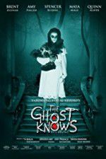 Watch The Ghost Knows Movie25
