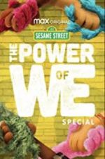 Watch The Power of We: A Sesame Street Special Movie25