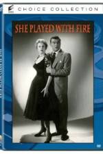 Watch She Played with Fire Movie25